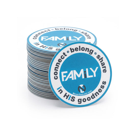A stack of round blue and white stickers with the text 'connect • belong • share in HIS goodness' and 'FAMILY' in large white letters, shown on a clean white background.