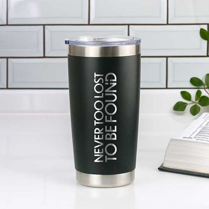 Midnight Black Never Too Lost To Be Found Laser cut Coffee Tumbler