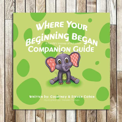 Where Your Beginning Began Christian Adoption Companion Guide Book cover with a cartoon elephant on a green background