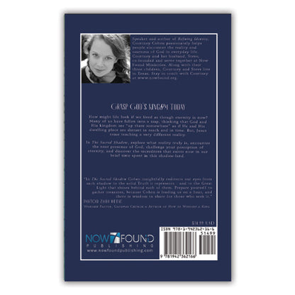 The Sacred Shadow - Enter Into the Daily Mystery of God's Kingdom